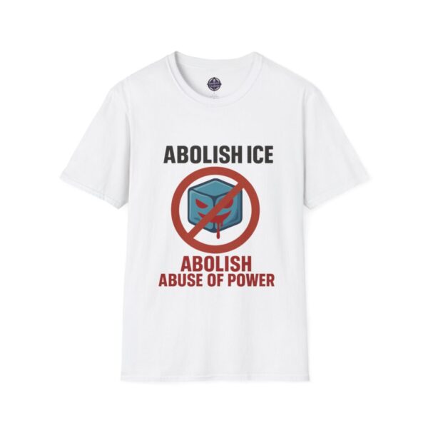 Abolish ICE T-Shirt | “Abolish Abuse of Power” Front & "#JusticeForReneeGood" Back