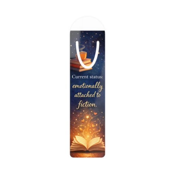 Aluminum Base Bookmark — "Current status: emotionally attached to fiction" Book Lover Gift